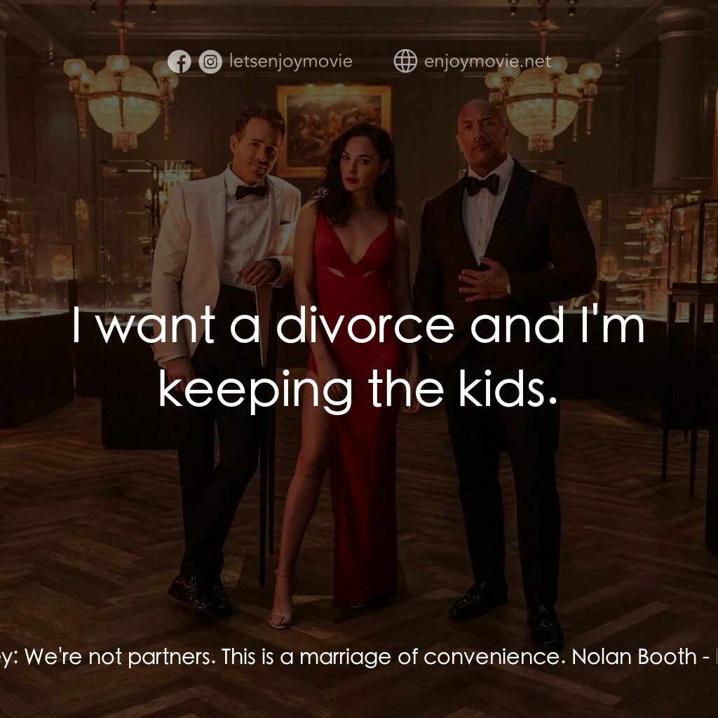 紅色通緝令電影對白：John Hartley:  We're not partners. This is a marriage of convenience. Nolan Booth