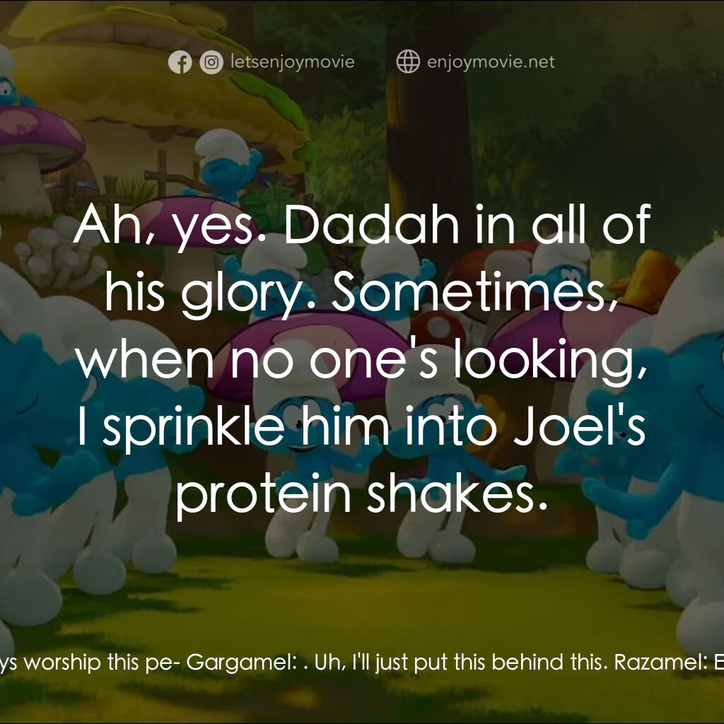 藍精靈大電影電影對白：Gargamel:  Oh, it's the quill pen that my great-great-great grandfather, Zazamel 