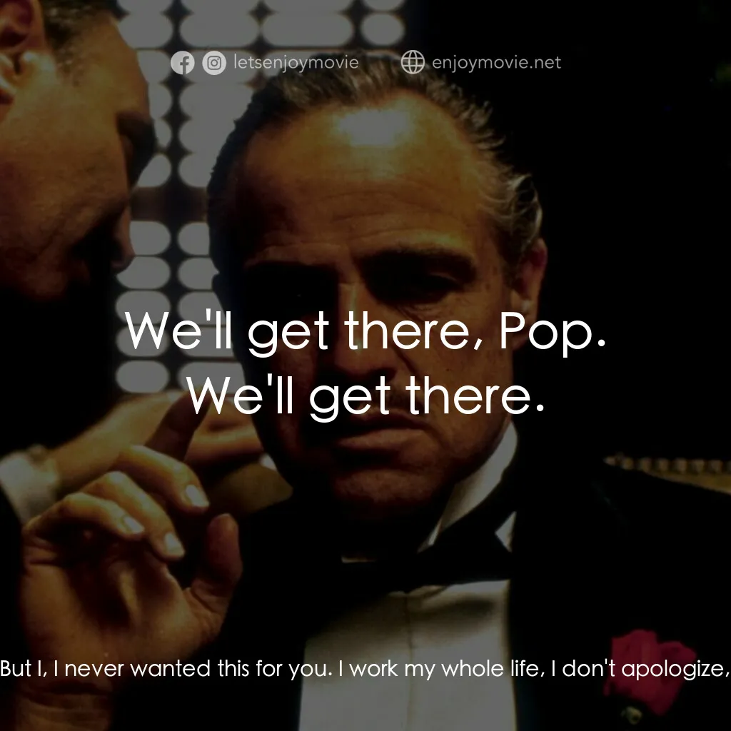 教父電影對白：Don Corleone:  Oh, I want you to arrange to have a telephone man check all the ca