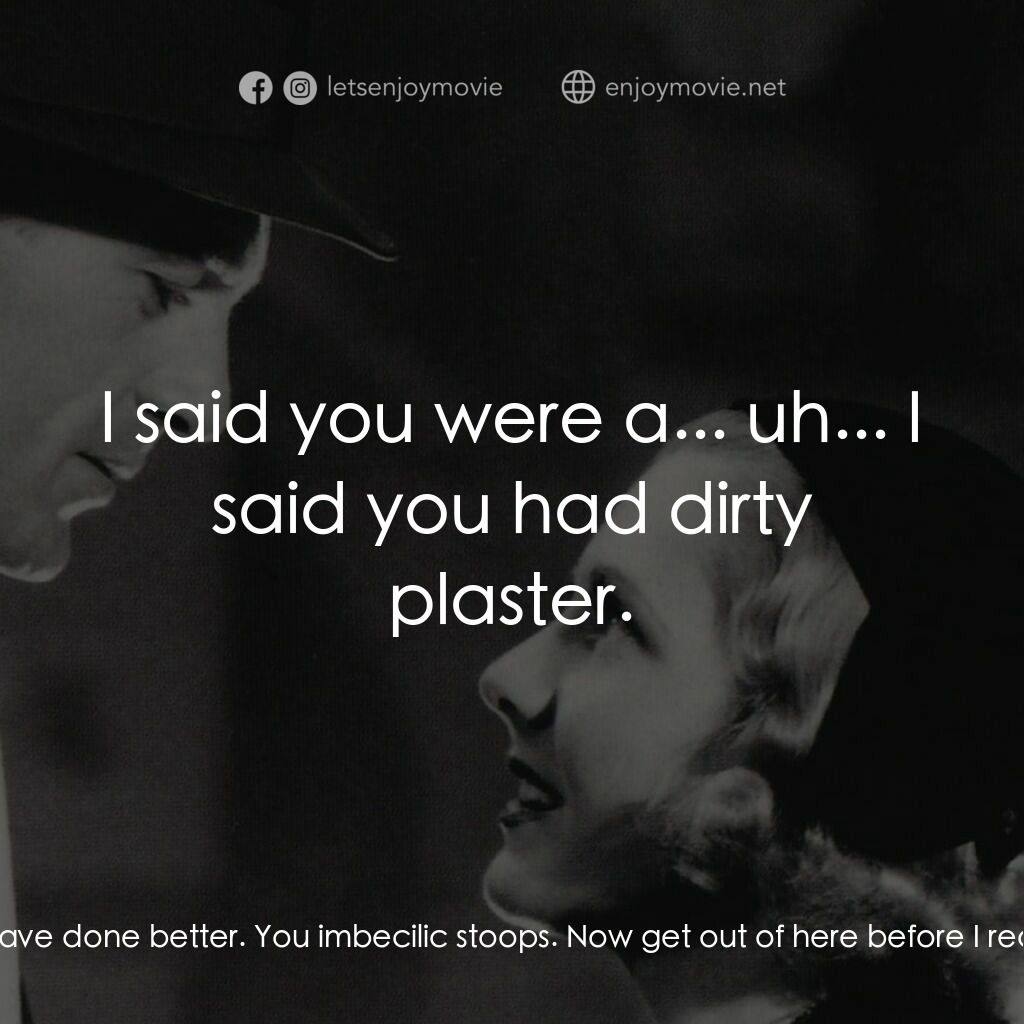 Mr. Deeds Goes to Town電影對白：MacWade:  He's been here three days and what have you numb-skulls brought in? Any