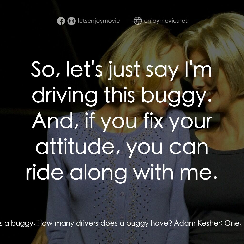 穆荷蘭大道電影對白：Cowboy:  There's sometimes a buggy. How many drivers does a buggy have? Adam Kesh