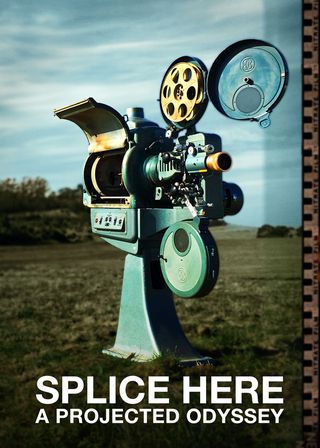 《Splice Here: A Projected Odyssey》電影海報
