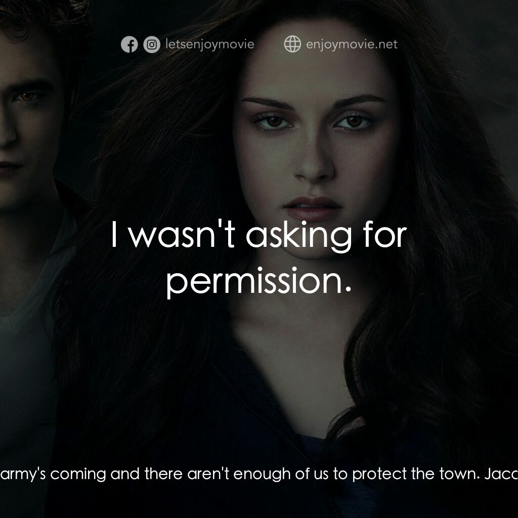 暮光之城：蝕電影對白：Alice Cullen:  They'll be here in four days. Dr. Carlisle Cullen:  This could tur