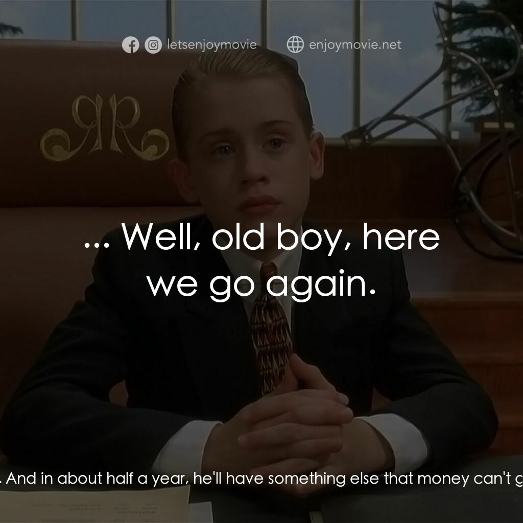 財神當家電影對白：Richard Rich Sr.:  I must say, Regina, now our son really *is* the richest boy in