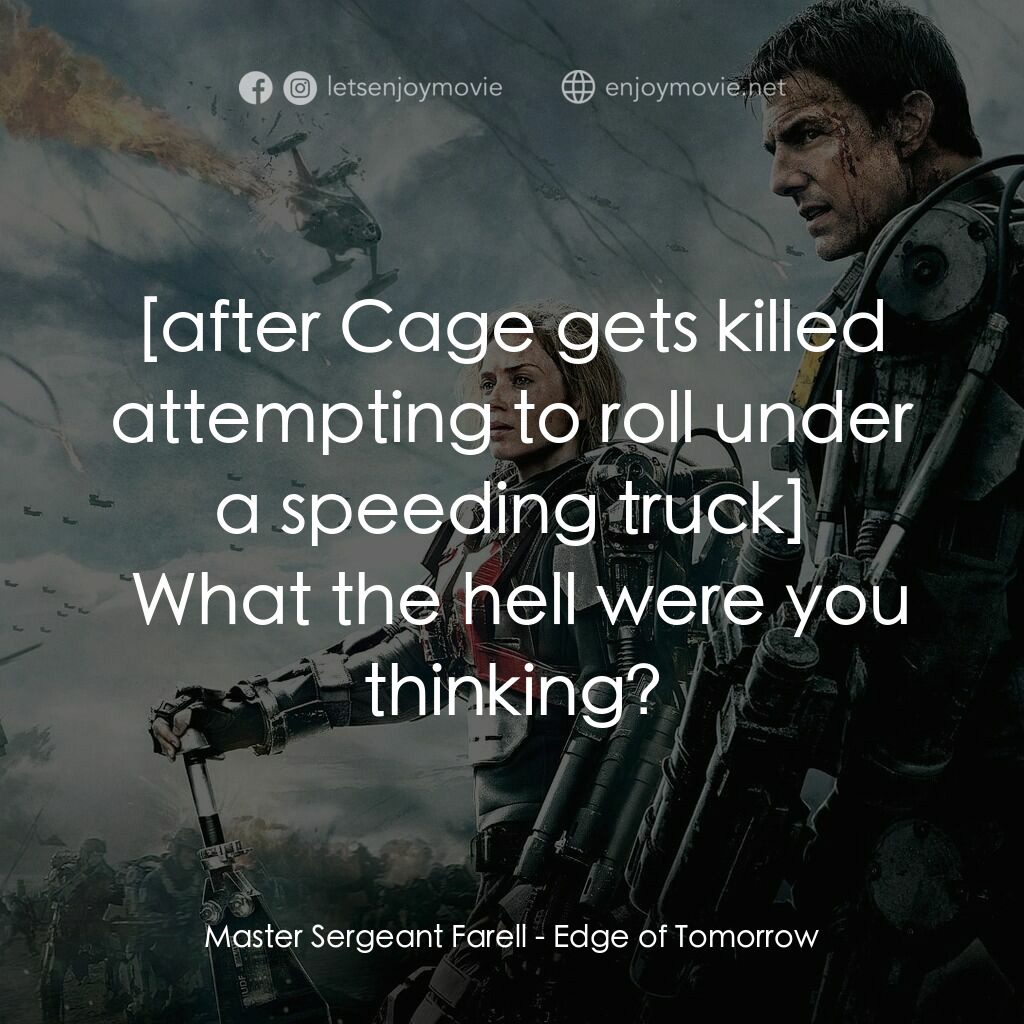異空戰士電影對白：Master Sergeant Farell:  What the hell were you thinking?