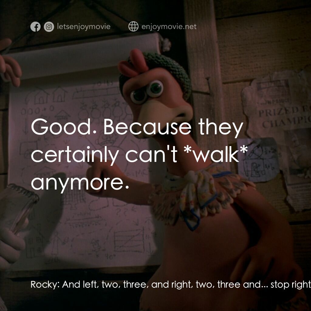 《落跑雞!》經典台詞：Rocky:  And left, two, three, and right, two, thre ...