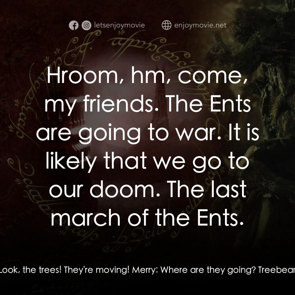 魔戒二部曲：雙城奇謀電影對白：Treebeard:  Saruman! A wizard should know better! Treebeard:  There is no curse i
