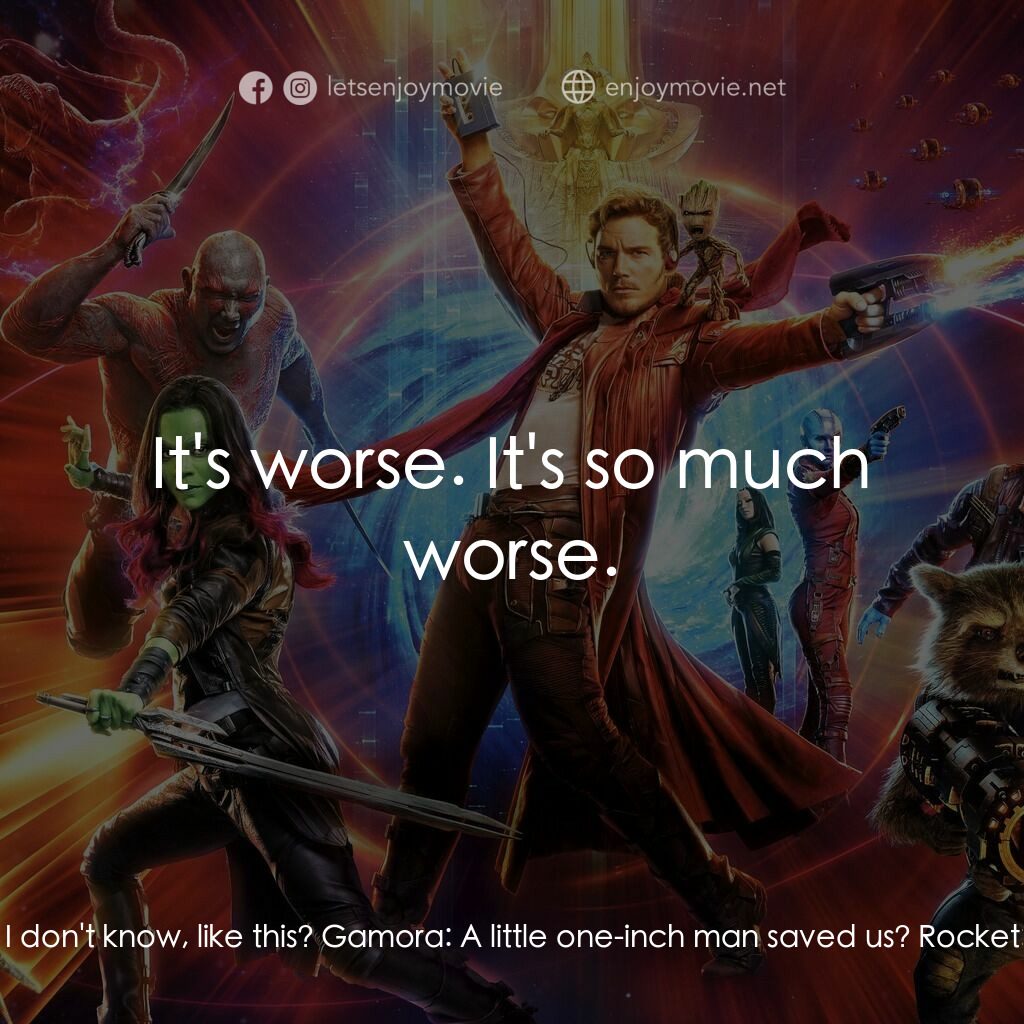銀河守護隊2電影對白：Rocket:  Do you know why I did it, Star-Munch? Hmm? Peter Quill:  I'm not gonna a