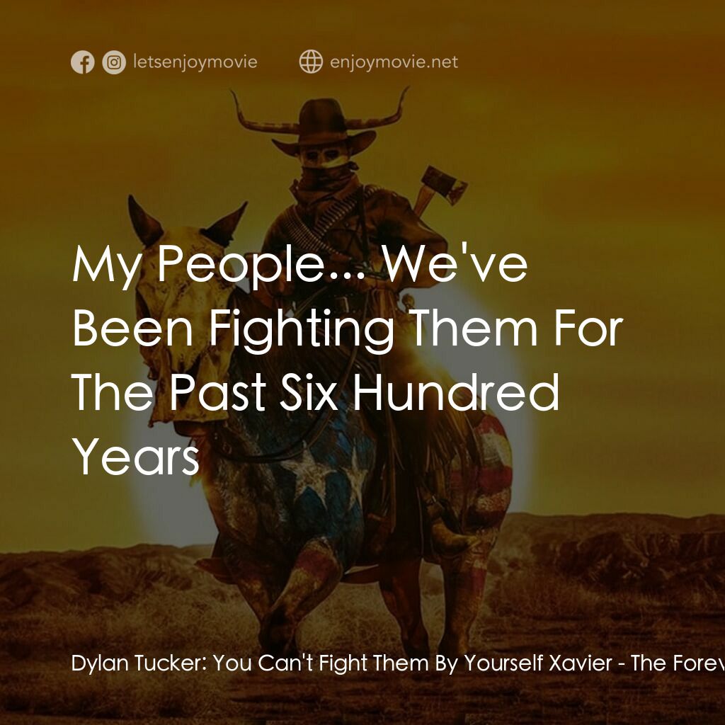 《國定殺戮日：無限狂屠》經典台詞：Dylan Tucker:  You Can't Fight Them By Yoursel ...