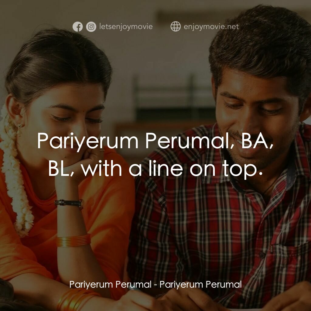 巴里亞電影對白：Pariyerum Perumal:  Pariyerum Perumal, BA, BL, with a line on top.