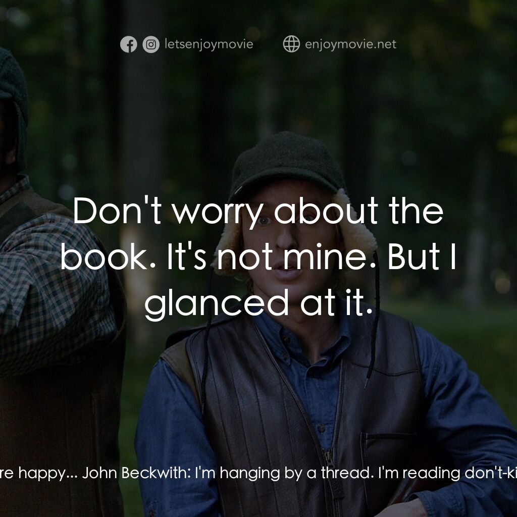 婚禮終結者電影對白：Jeremy Grey:  I'm getting married. John Beckwith:  Get out. Jeremy Grey:  But you