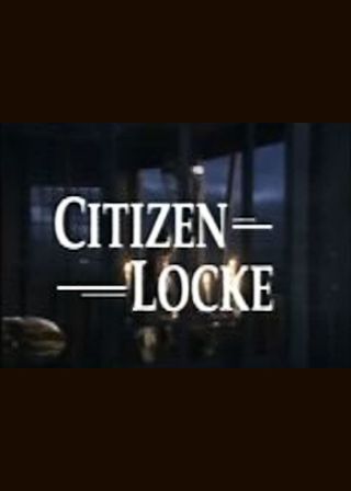 《Citizen Locke》電影海報