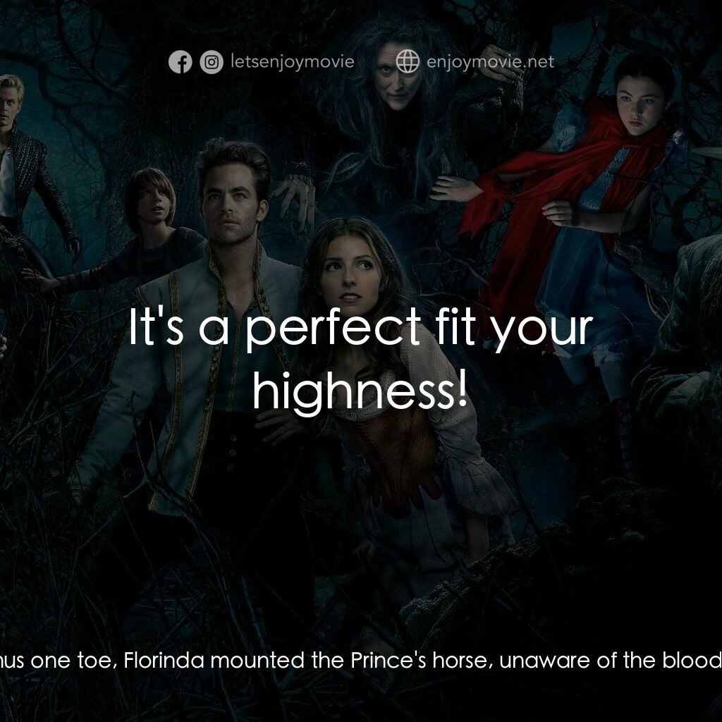 魔法黑森林電影對白：Baker:  As the Prince anxiously waited, the stepmother took matters, and Florinda