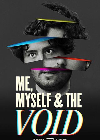 《Me, Myself & the Void》電影海報