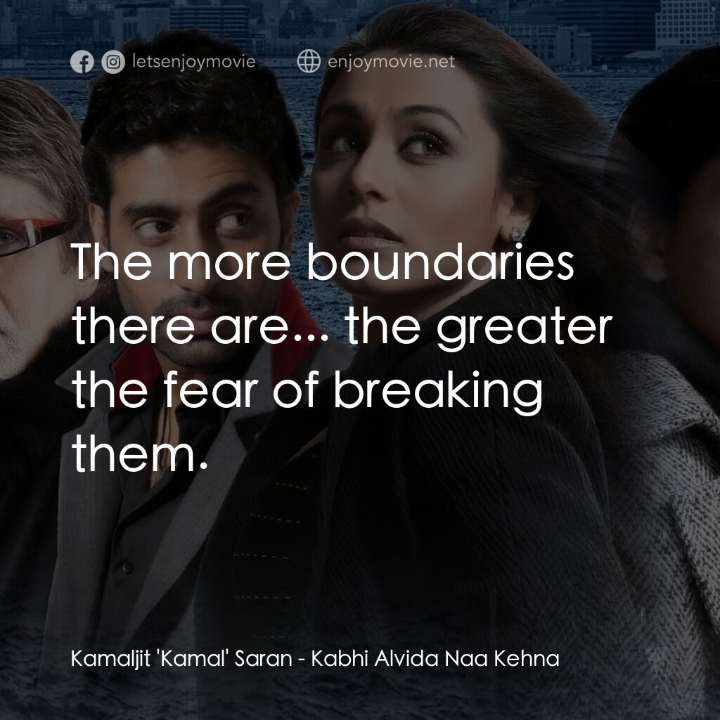 火車站上的愛情電影對白：Kamaljit 'Kamal' Saran:  The more boundaries there are... the greater the fear of