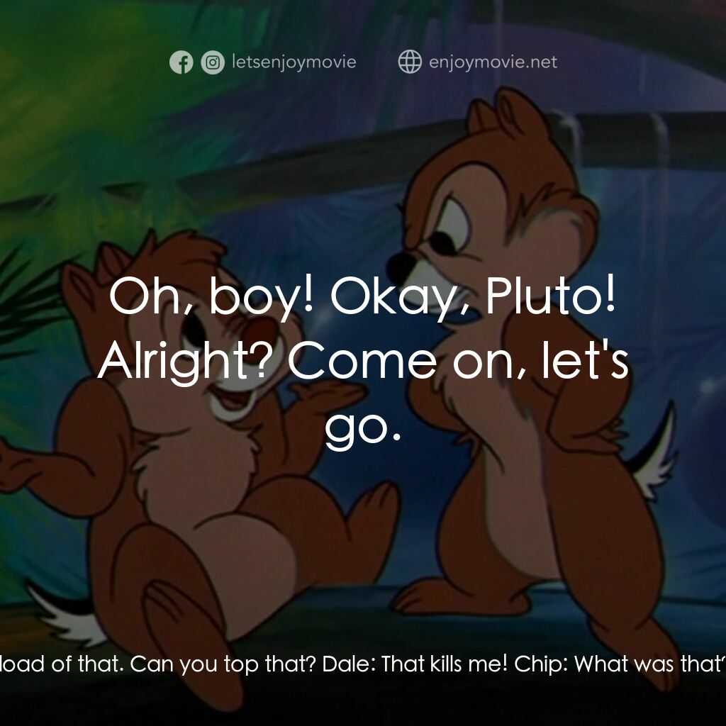 《布魯托的聖誕樹》經典台詞：Mickey Mouse:  Okay, Pluto, let's get our tree ...