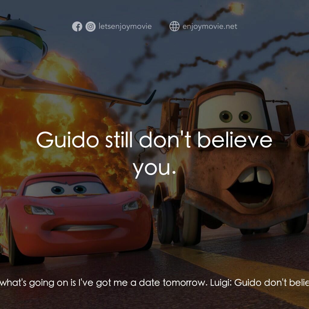 反斗車王2電影對白：Mater:  What's a rendezvous? Luigi:  It's like a date. Mater:  A date? Lightning 