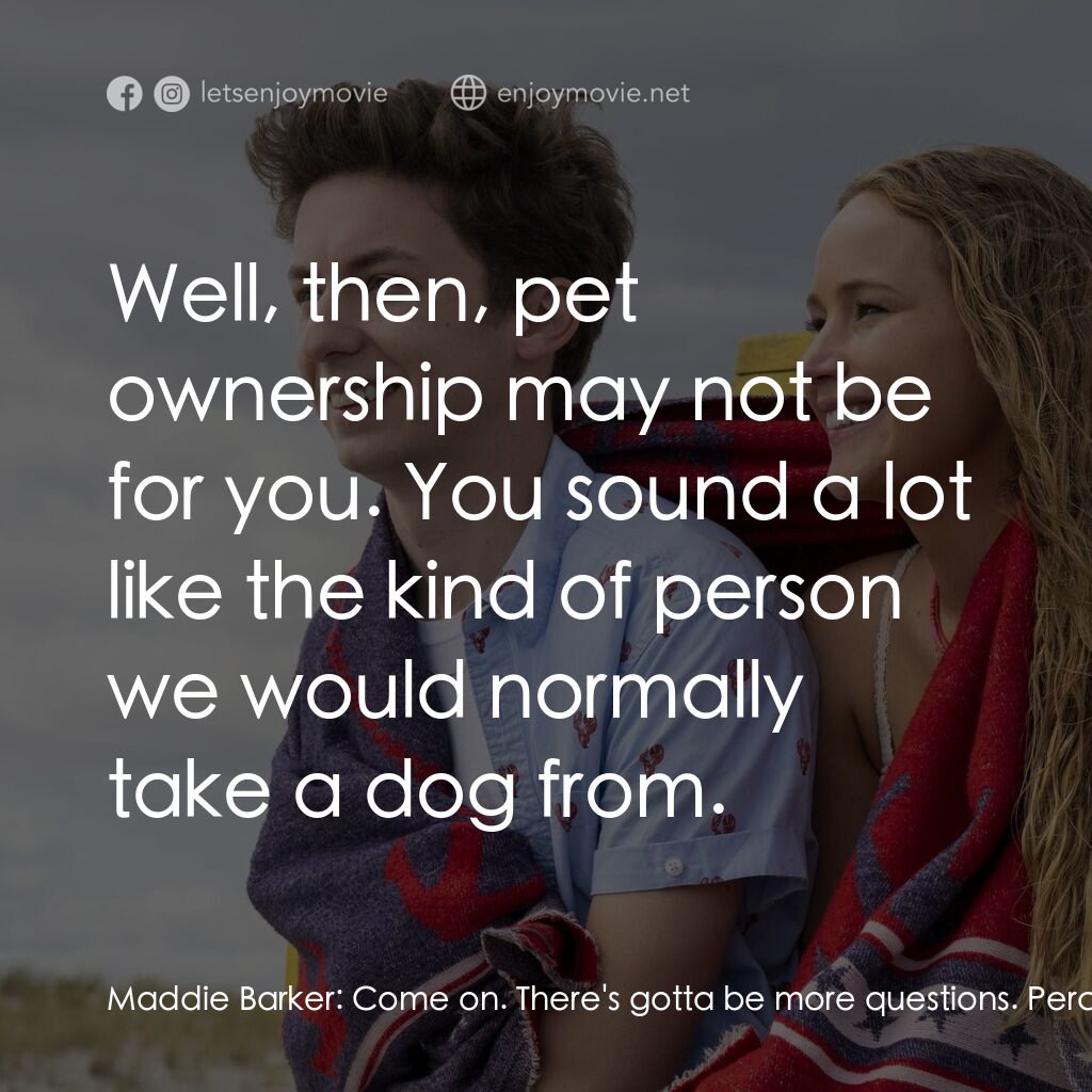 調教你處男電影對白：Maddie Barker:  Come on. There's gotta be more questions. Percy Becker:  Yes, the