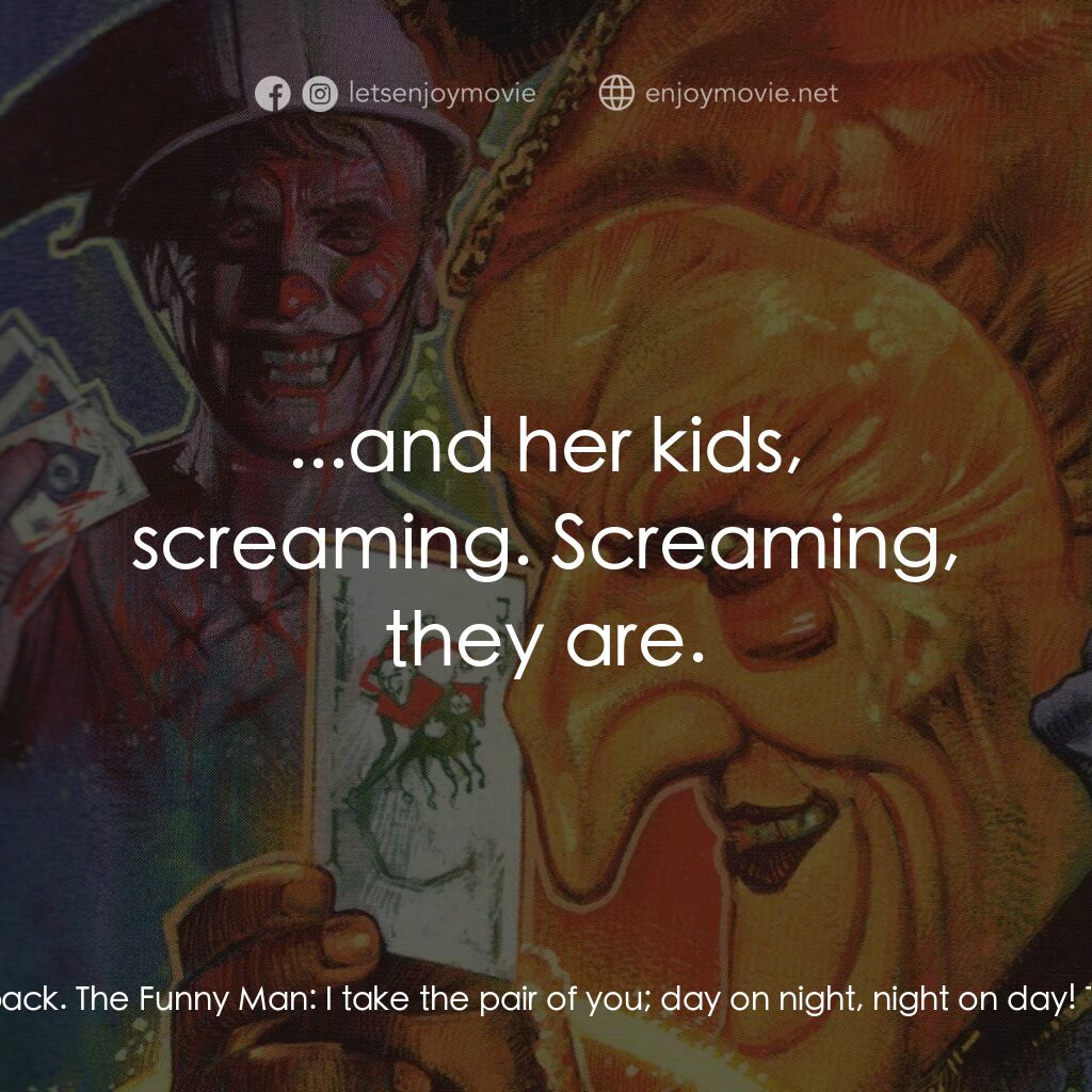 《殺人小丑》經典台詞：The Funny Man:  BLIND, is it you think I am? The H ...