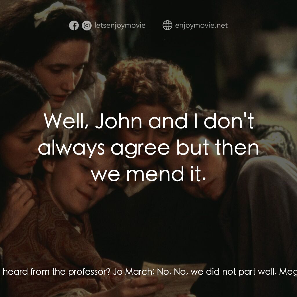 《新小婦人》經典台詞：Meg March:  Have you heard from the professor? Jo  ...