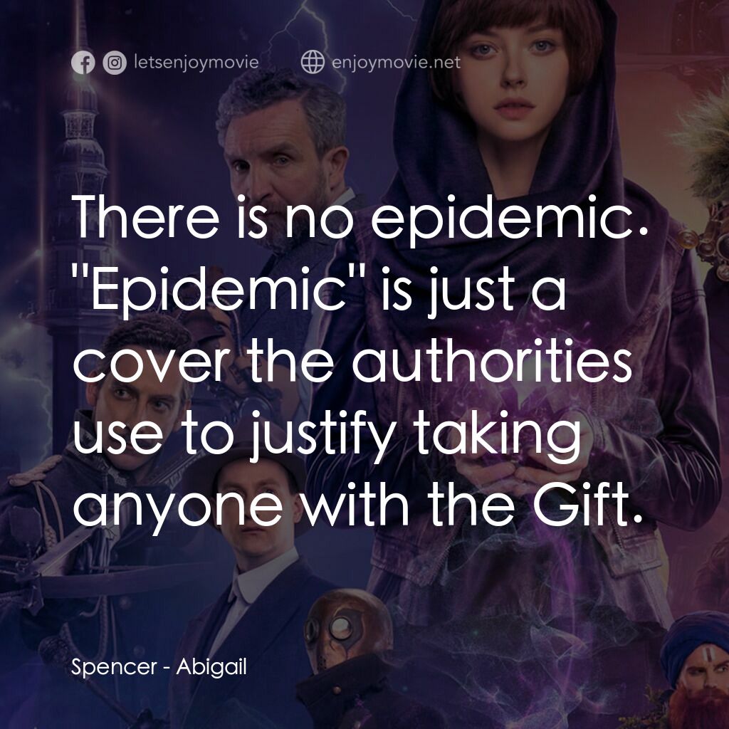 《Abigail 魔域戰記》經典台詞：Spencer:  There is no epidemic. "Epidemic&quo ...