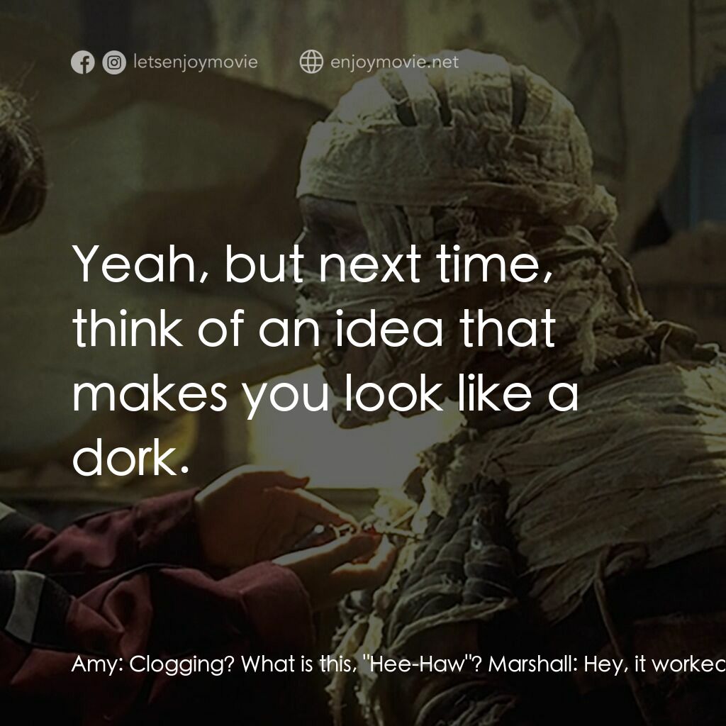 Under Wraps電影對白：Amy:  Clogging? What is this, 