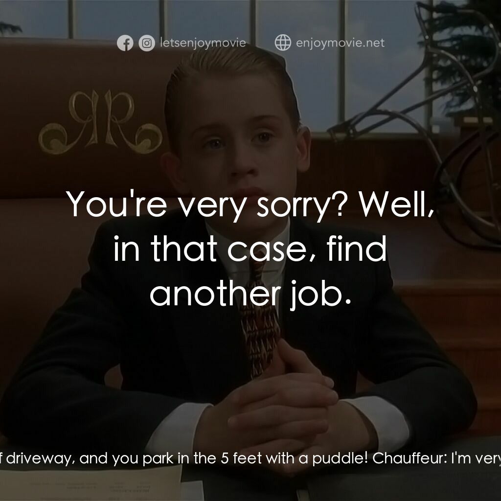 財神當家電影對白：Van Dough:  37-and-a-half miles of driveway, and you park in the 5 feet with a pu