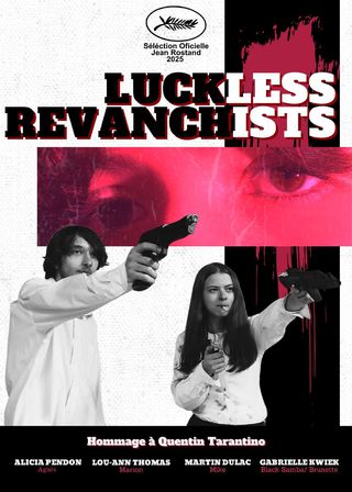 《Luckless Revanchists》電影海報