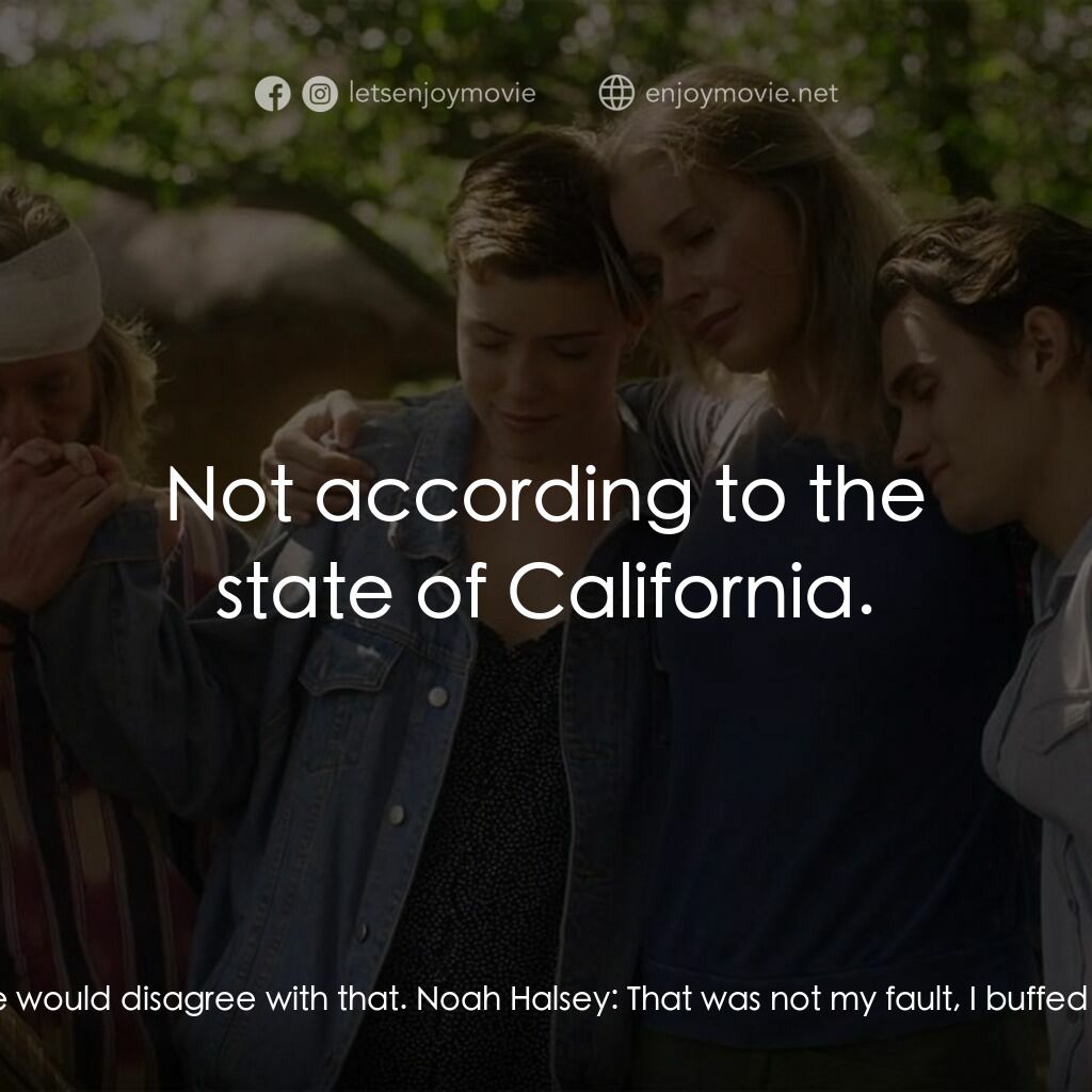 荒野狂屠電影對白：Noah Halsey:  I'm actually a really good driver. Zoe Halsey:  I think the back of