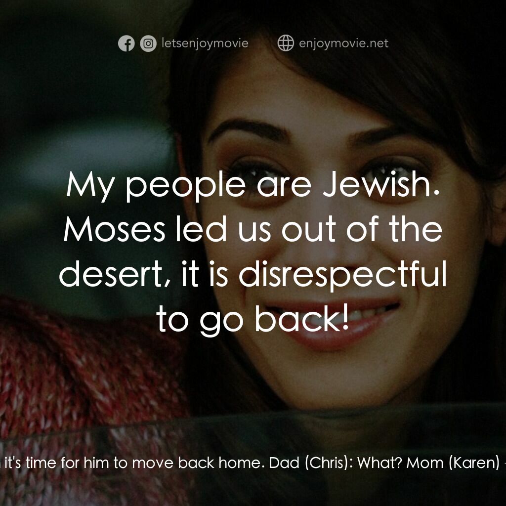 《3, 2, 1... Frankie Go Boom》經典台詞：Mom (Karen):  Tell your son it's time for him  ...