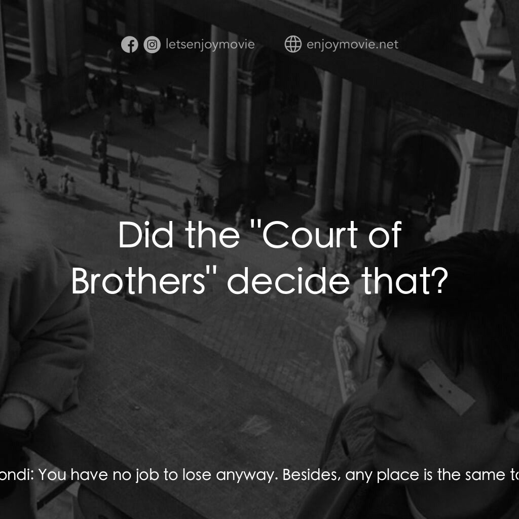 洛可兄弟電影對白：Rocco Parondi:  This is for you, but get out of Milan for a while. Rocco Parondi: