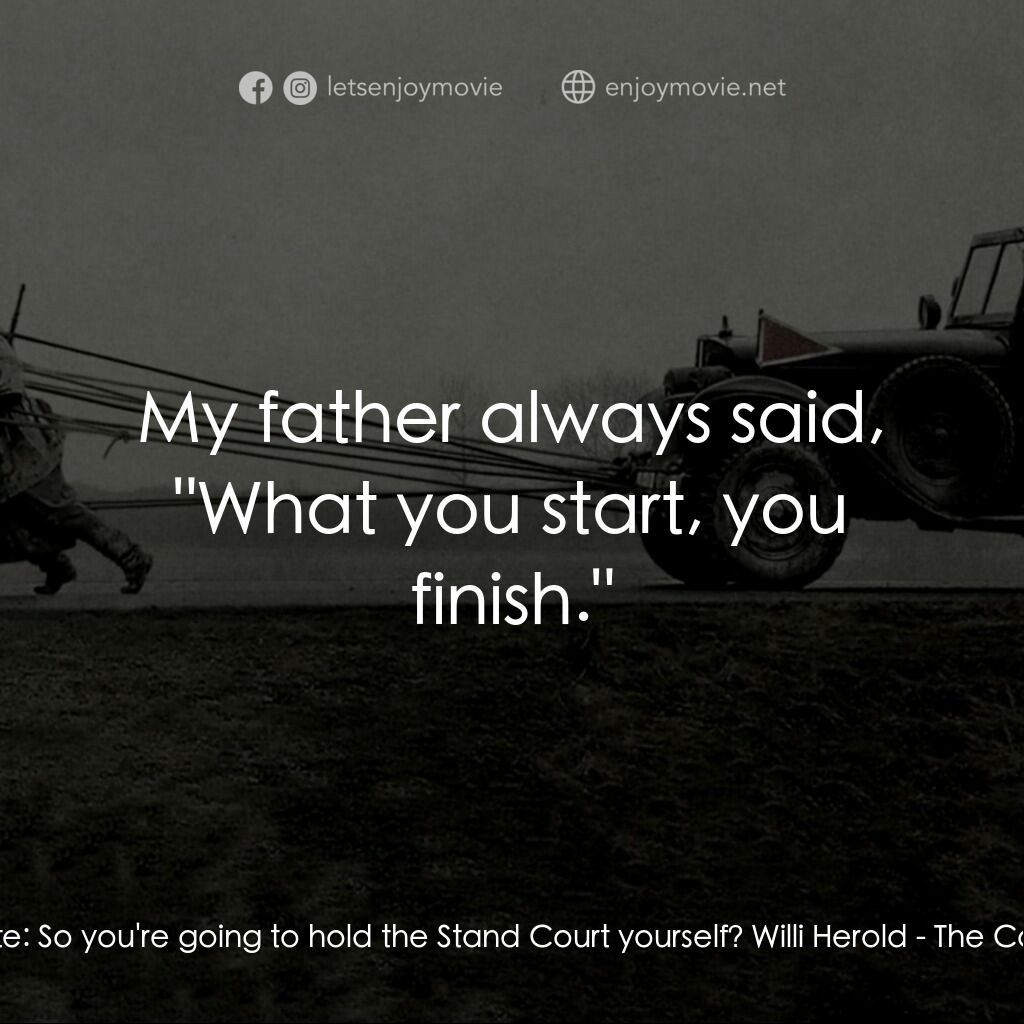 《以希魔的名義》經典台詞：Schütte:  So you're going to hold the Stand Co ...