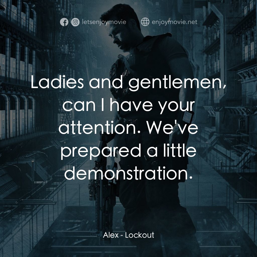 拯救太空1號電影對白：Alex: Ladies and gentlemen, can I have your attention. We've prepared a little de