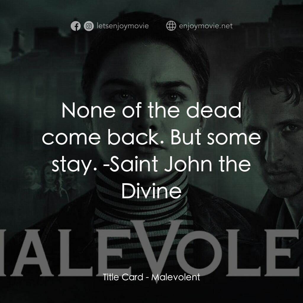 《索命孤兒院》經典台詞：Title Card:  None of the dead come back. But some  ...