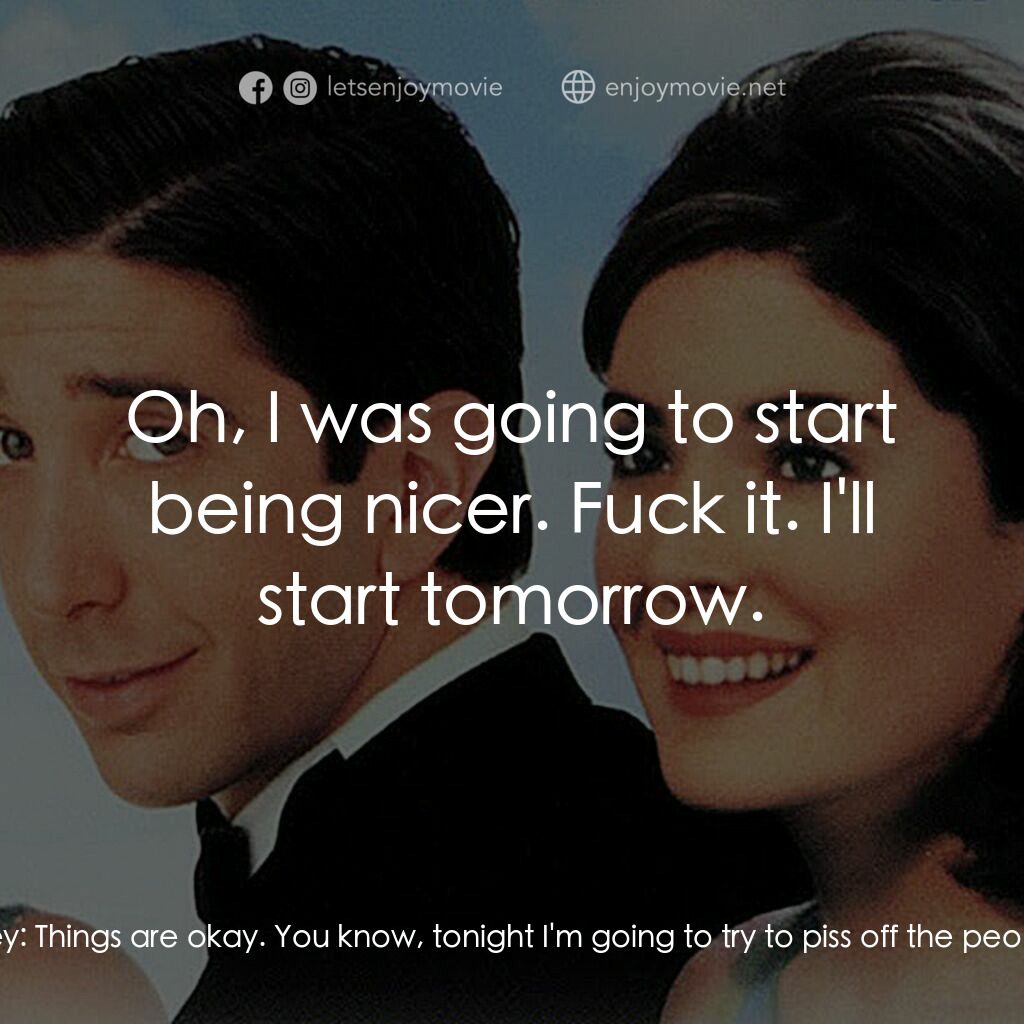 《Since You've Been Gone》經典台詞：Kevin MacEldowney:  Did you get lucky tonight? Zan ...