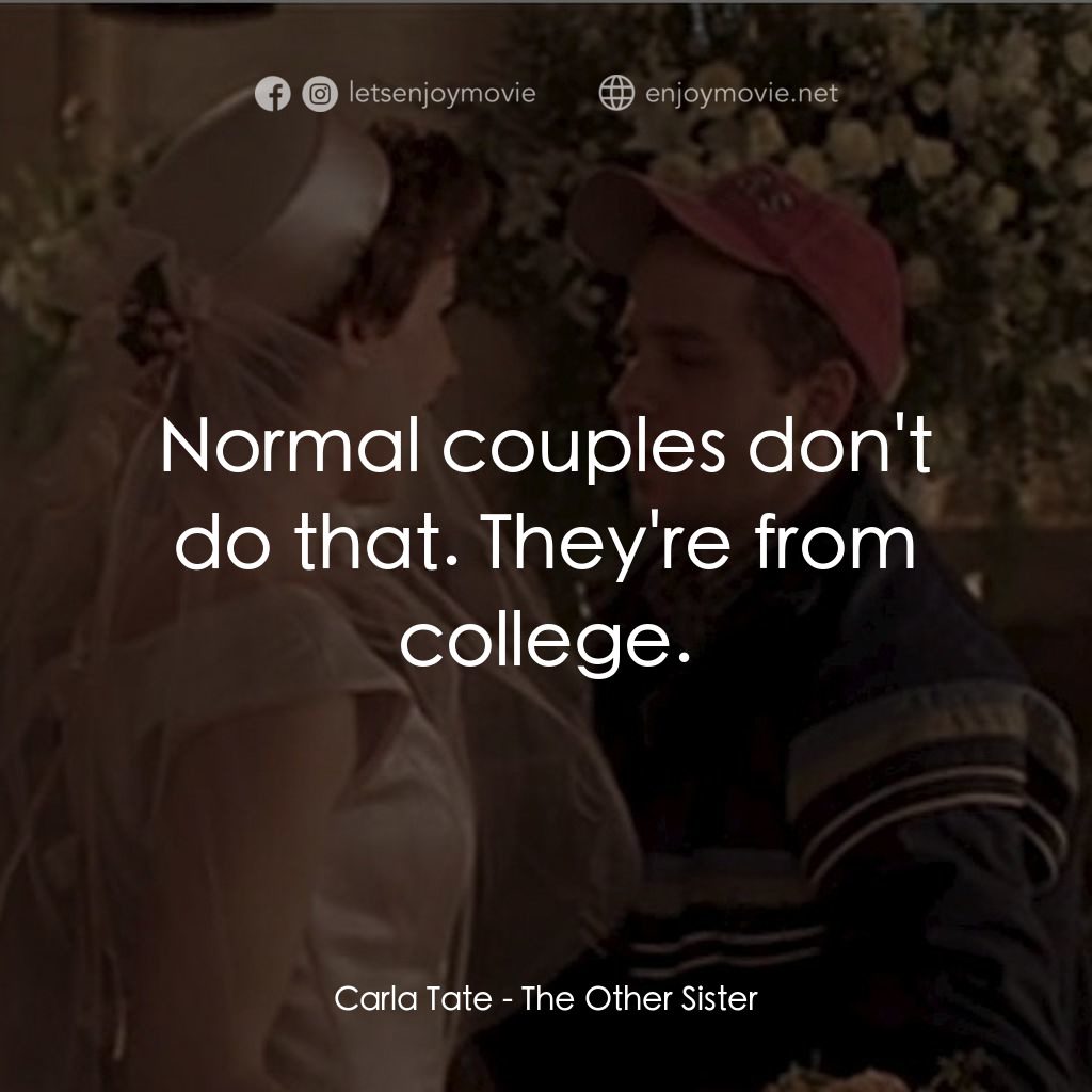 《戀愛高飛》經典台詞：Carla Tate: Normal couples don't do that. They ...