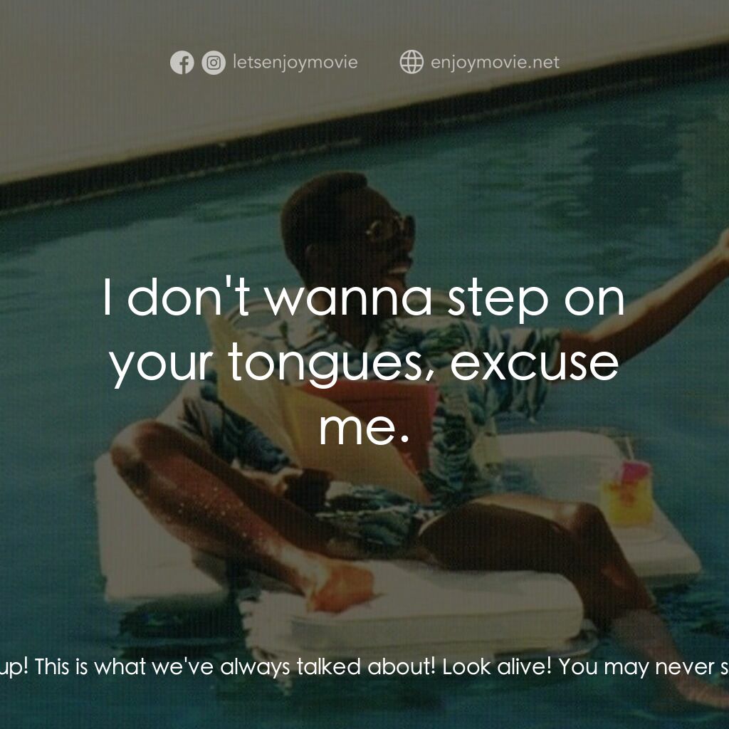 《比佛利山超級警探II》經典台詞：Axel Foley:  Jesus Christ! Axel Foley:  Wake up! T ...