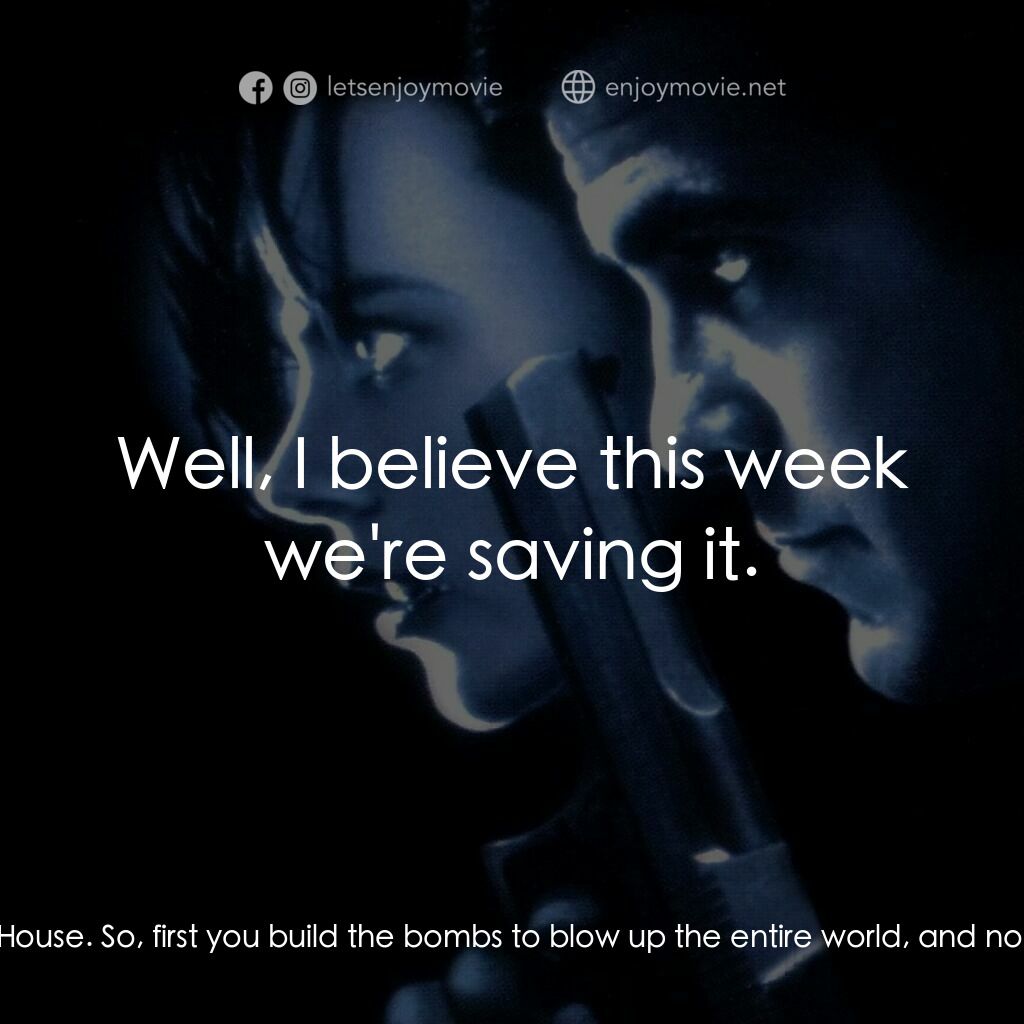 戰略殺手電影對白：Thomas Devoe:  I'd like to know something. You moved from Lawrence Livermore to t