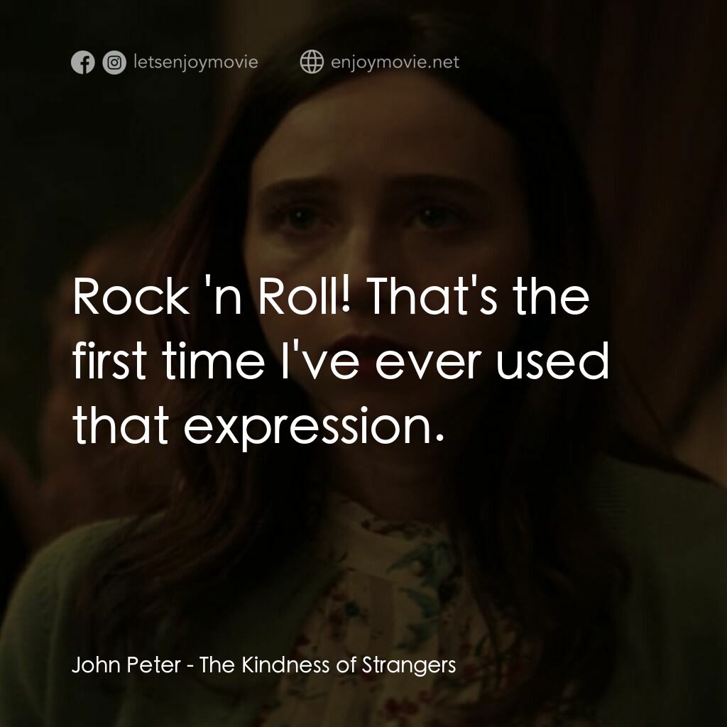 《紐約茶館》經典台詞：John Peter:  Rock 'n Roll! That's the firs ...