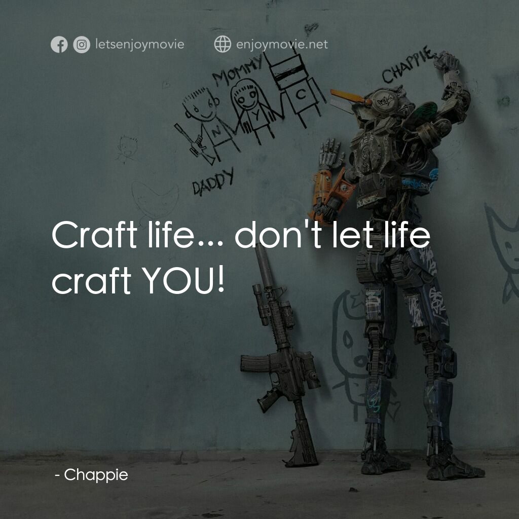 成人世界電影對白：:  Craft life... don't let life craft YOU!