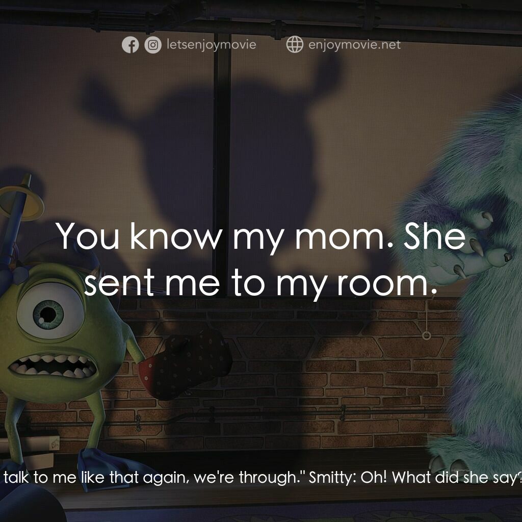 怪獸公司電影對白：Needleman:  So I said, 