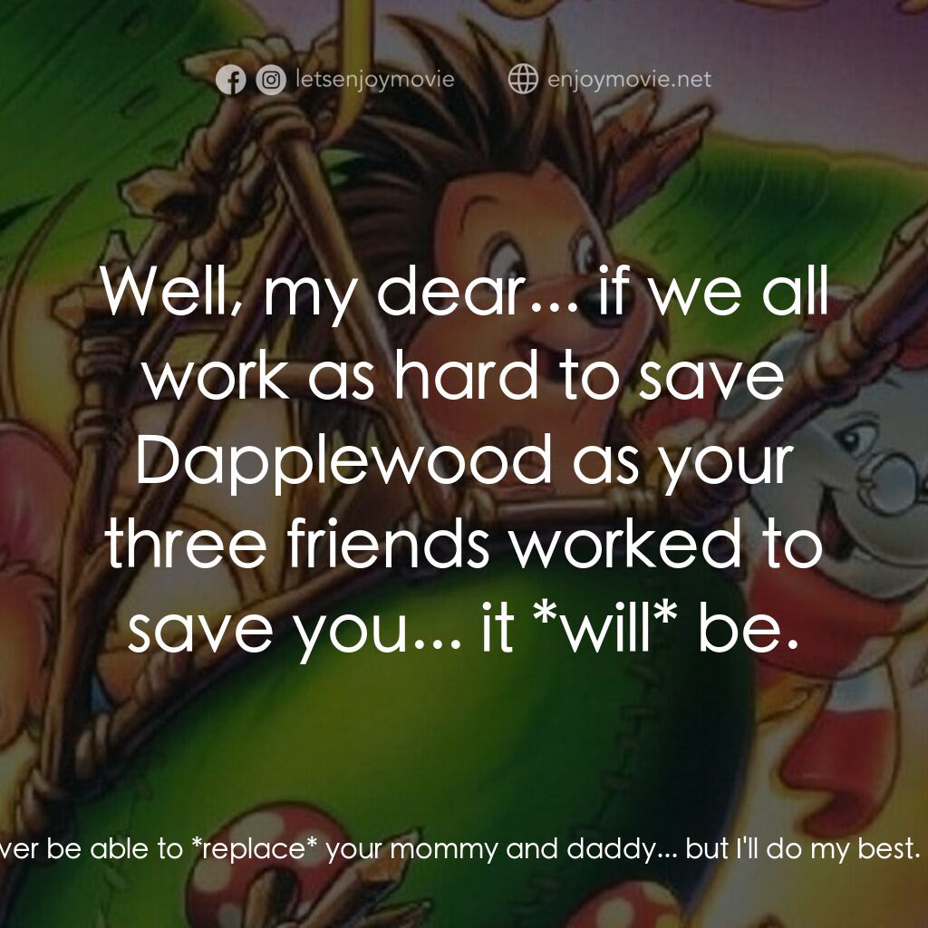 從前有座森林電影對白：Michelle:  Uncle Cornelius! All the mommies and daddies are coming back. Corneliu