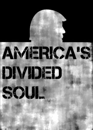 《America’s Divided Soul》電影海報