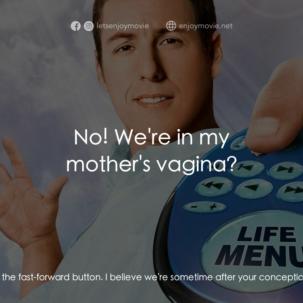 命運自選台電影對白：Morty:  Check it out. You hit the fast-forward button. I believe we're sometime a