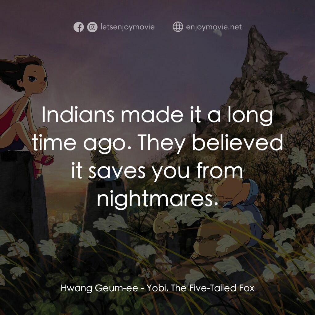 《五尾狐》經典台詞：Hwang Geum-ee:  Indians made it a long time ago. T ...