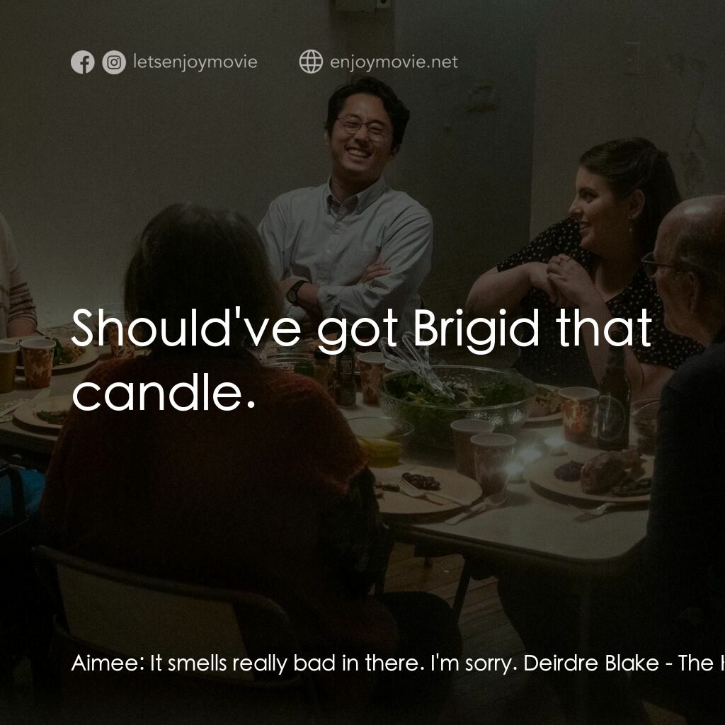 《人類》經典台詞：Aimee:  It smells really bad in there. I'm sor ...