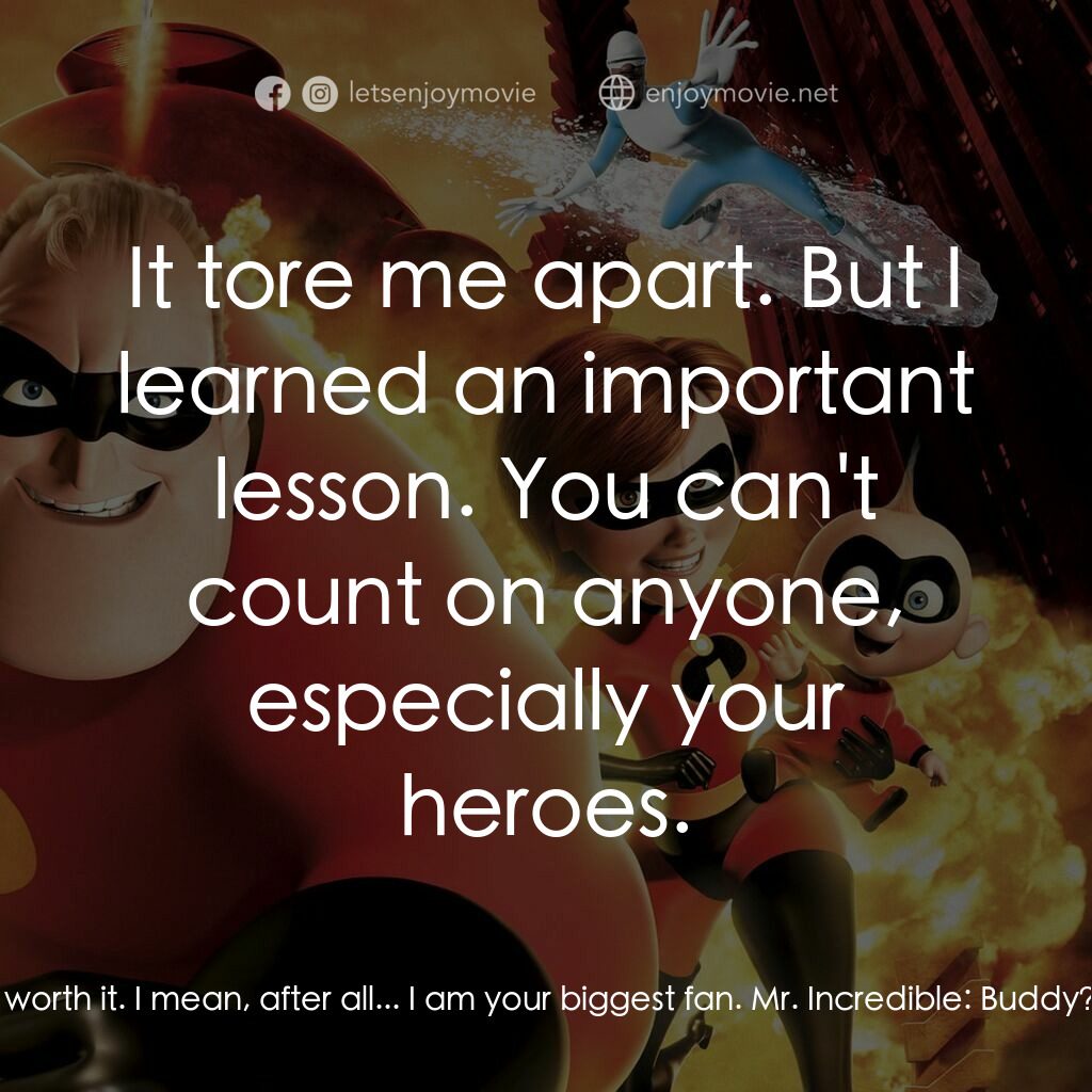 超人特工隊經典對白：Syndrome:  It's finally ready! You know, I went through quite a few supers to make it worthy to f