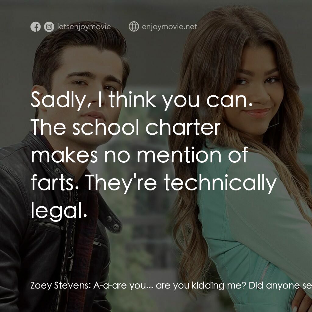 《魔法奇 App》經典台詞：Zoey Stevens:  A-a-are you... are you kidding me?  ...