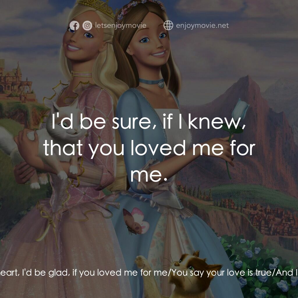 真假公主芭比電影對白：Singing Erika:  Once a lass met a lad/