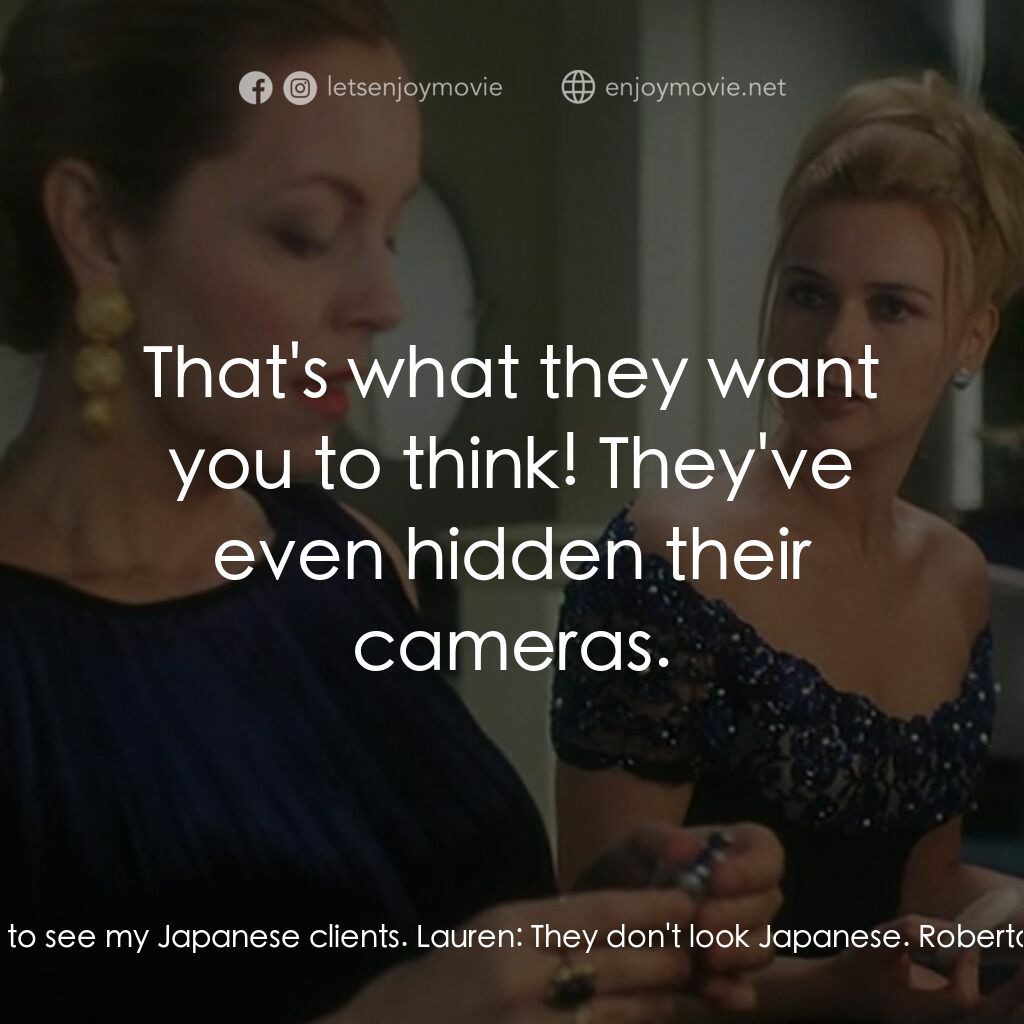 《化妝間》經典台詞：Roberto:  I have to see my Japanese clients. Laure ...
